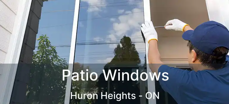  Patio Windows Huron Heights - ON