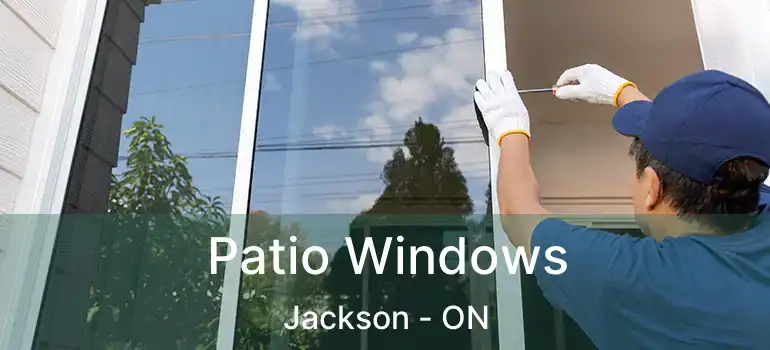  Patio Windows Jackson - ON