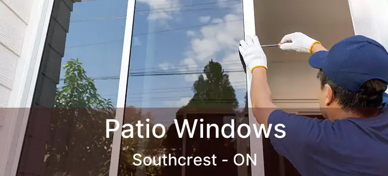  Patio Windows Southcrest - ON