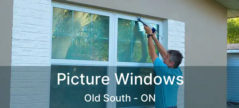  Picture Windows Old South - ON