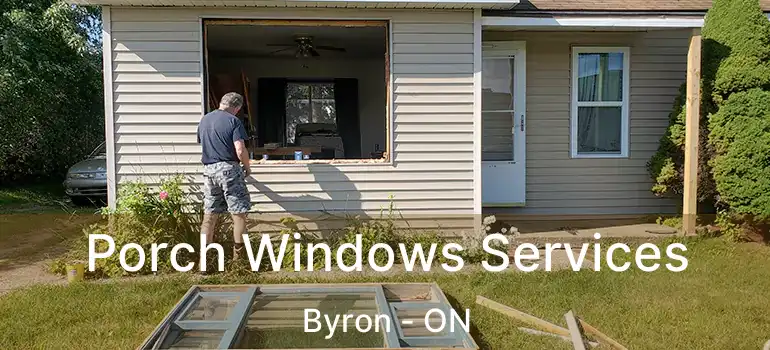  Porch Windows Services Byron - ON