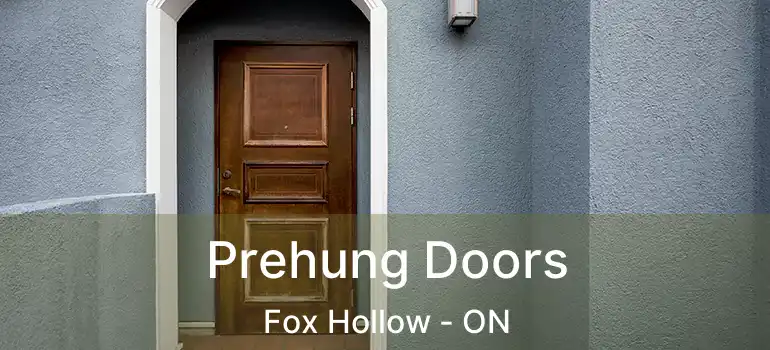  Prehung Doors Fox Hollow - ON