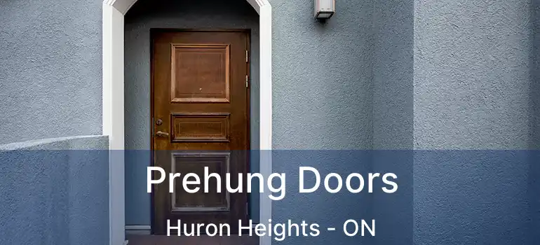  Prehung Doors Huron Heights - ON