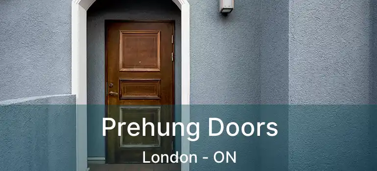  Prehung Doors London - ON