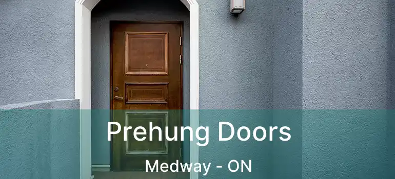  Prehung Doors Medway - ON