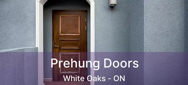  Prehung Doors White Oaks - ON