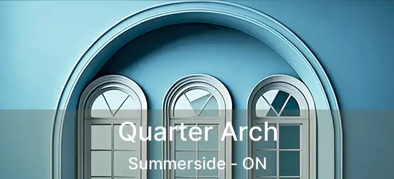  Quarter Arch Summerside - ON