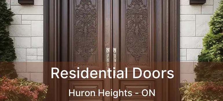  Residential Doors Huron Heights - ON