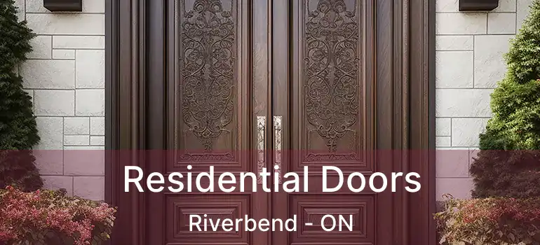  Residential Doors Riverbend - ON