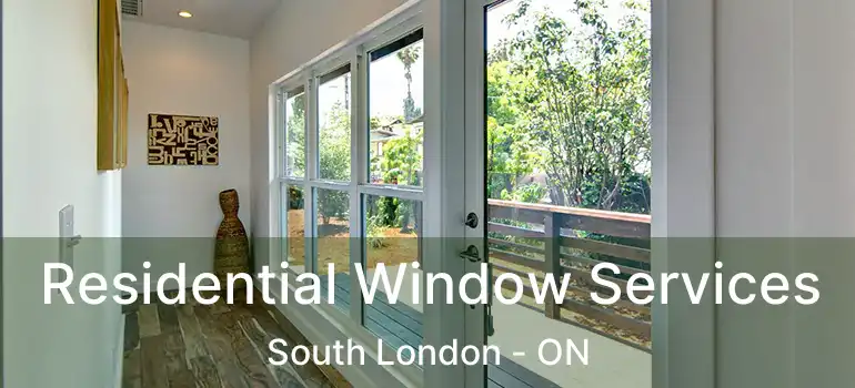  Residential Window Services South London - ON