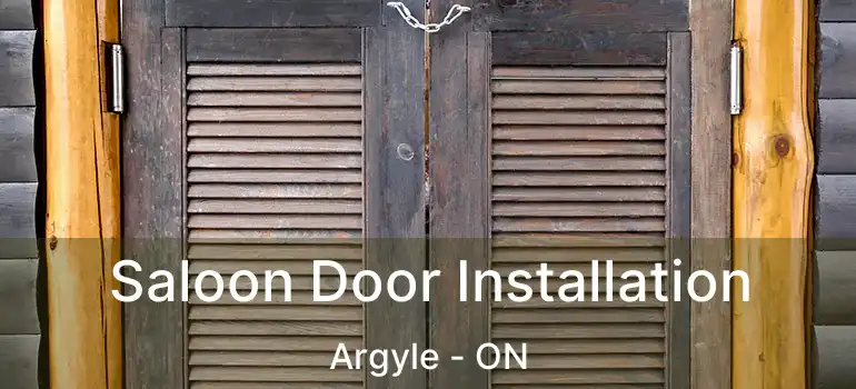  Saloon Door Installation Argyle - ON