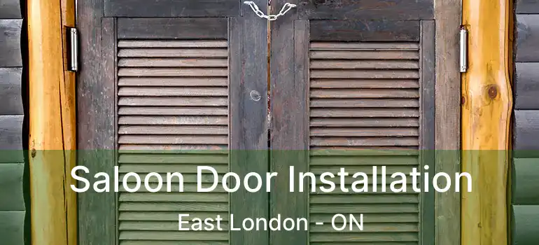  Saloon Door Installation East London - ON