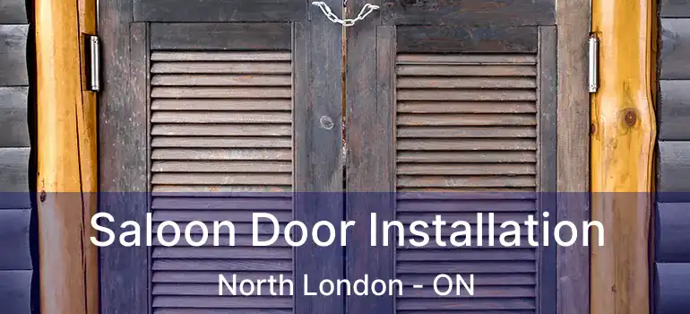  Saloon Door Installation North London - ON