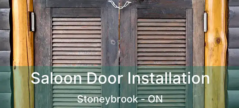  Saloon Door Installation Stoneybrook - ON