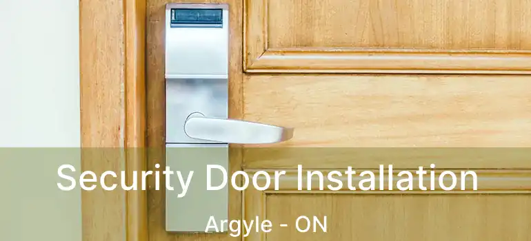  Security Door Installation Argyle - ON
