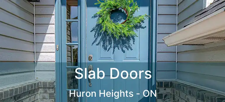  Slab Doors Huron Heights - ON