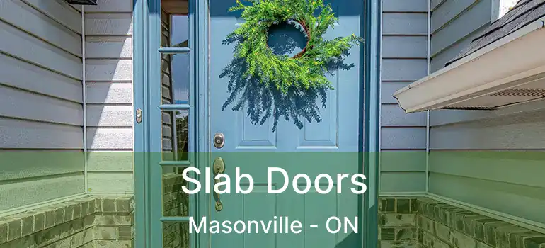  Slab Doors Masonville - ON