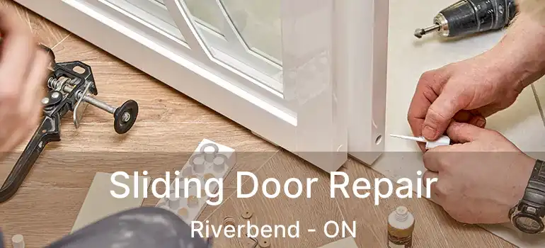 Sliding Door Repair Riverbend - ON
