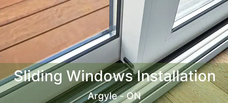  Sliding Windows Installation Argyle - ON