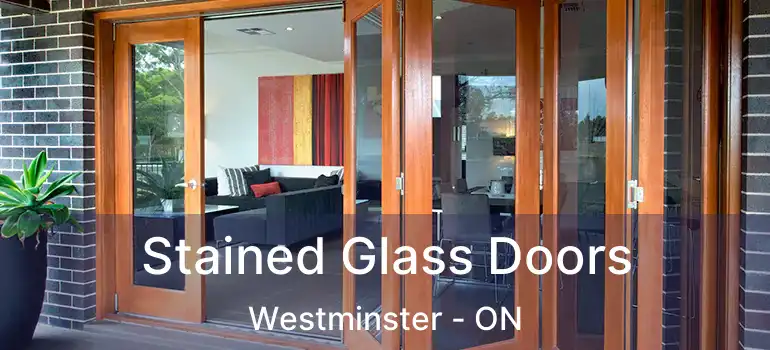  Stained Glass Doors Westminster - ON