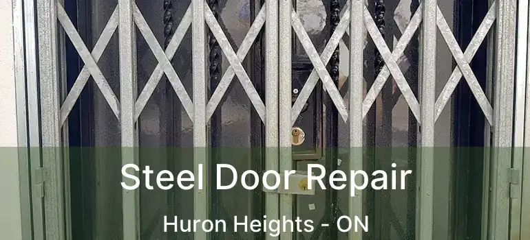  Steel Door Repair Huron Heights - ON