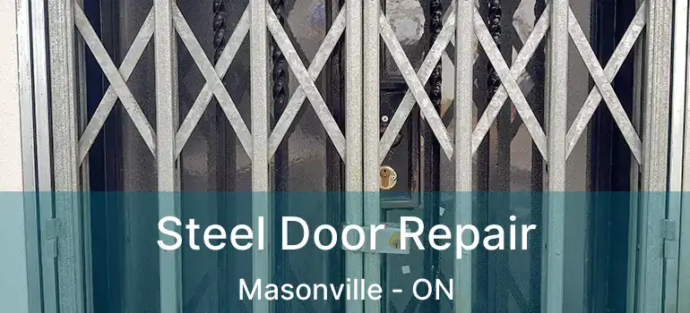  Steel Door Repair Masonville - ON