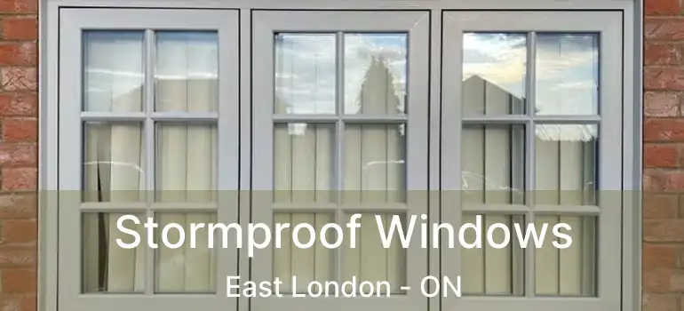  Stormproof Windows East London - ON
