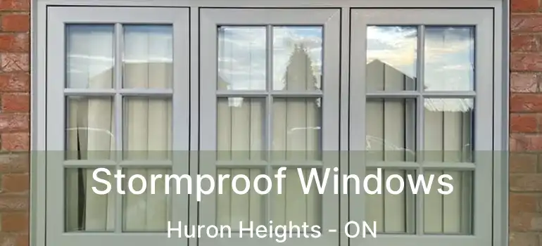  Stormproof Windows Huron Heights - ON
