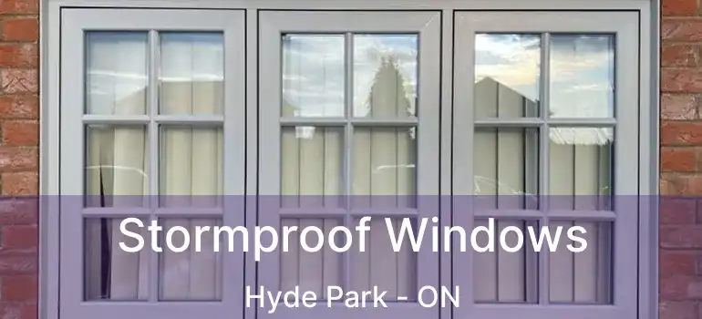  Stormproof Windows Hyde Park - ON
