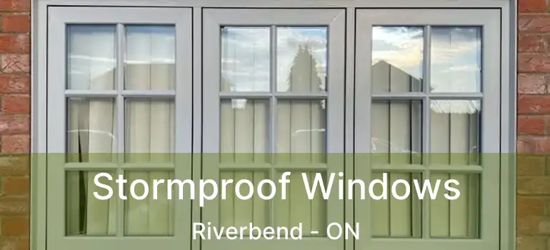  Stormproof Windows Riverbend - ON