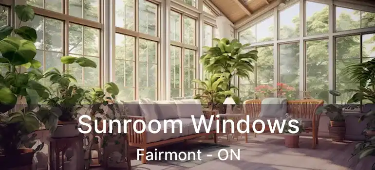  Sunroom Windows Fairmont - ON