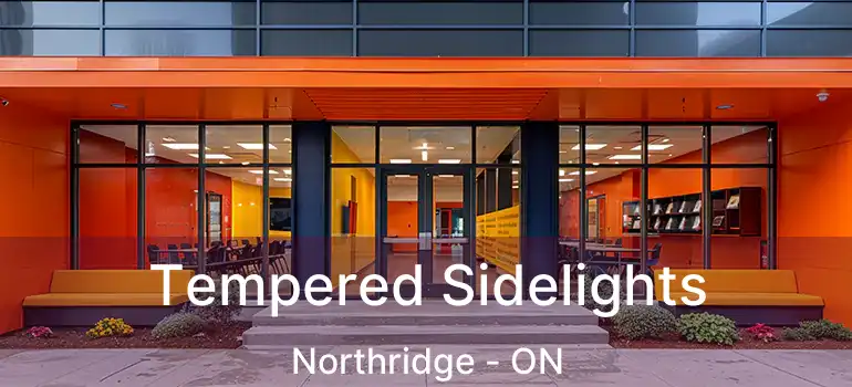 Tempered Sidelights Northridge - ON
