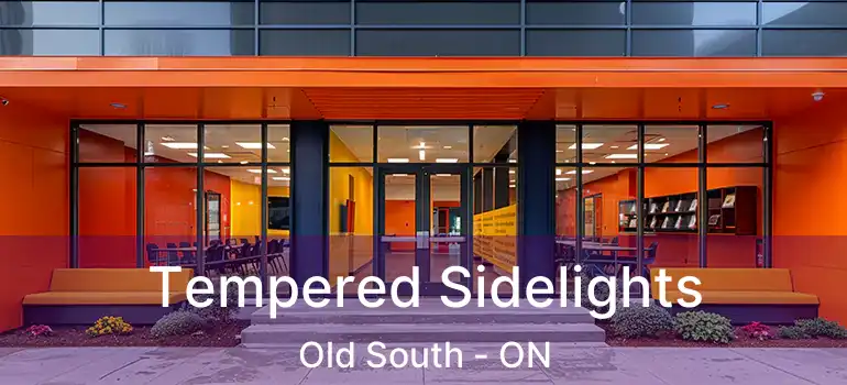  Tempered Sidelights Old South - ON