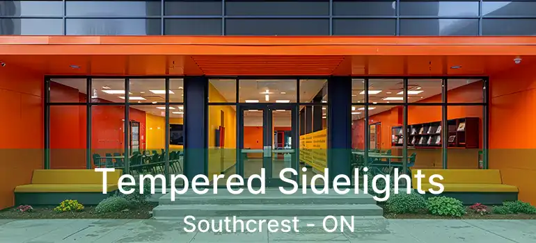  Tempered Sidelights Southcrest - ON