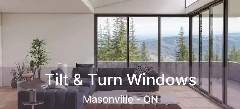  Tilt & Turn Windows Masonville - ON
