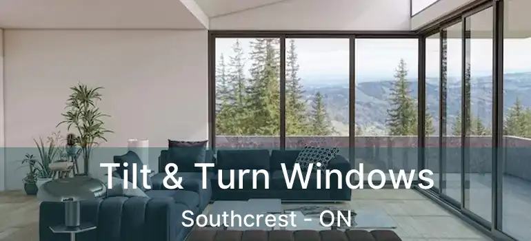  Tilt & Turn Windows Southcrest - ON