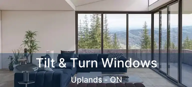  Tilt & Turn Windows Uplands - ON