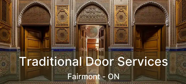  Traditional Door Services Fairmont - ON