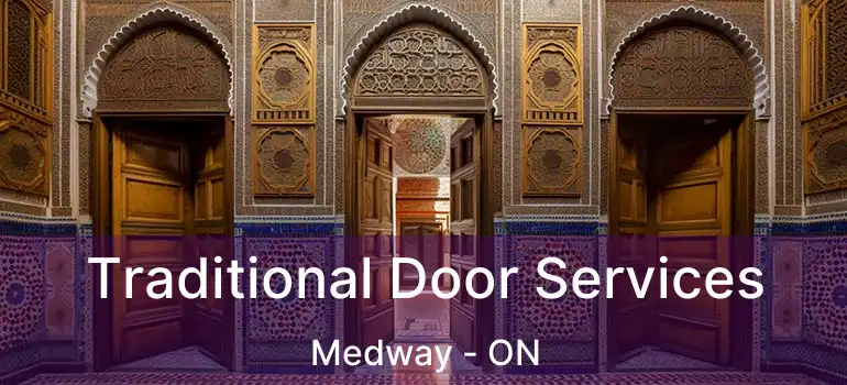  Traditional Door Services Medway - ON