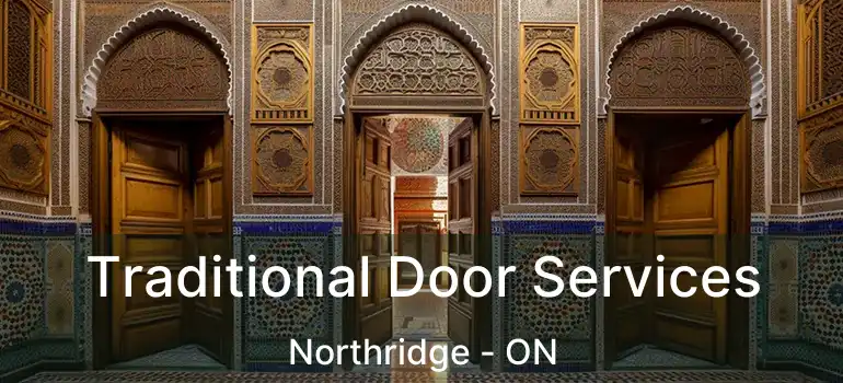 Traditional Door Services Northridge - ON