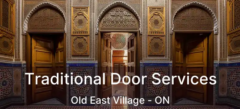  Traditional Door Services Old East Village - ON