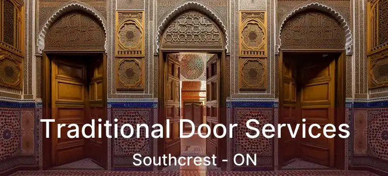  Traditional Door Services Southcrest - ON