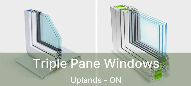 Triple Pane Windows Uplands - ON
