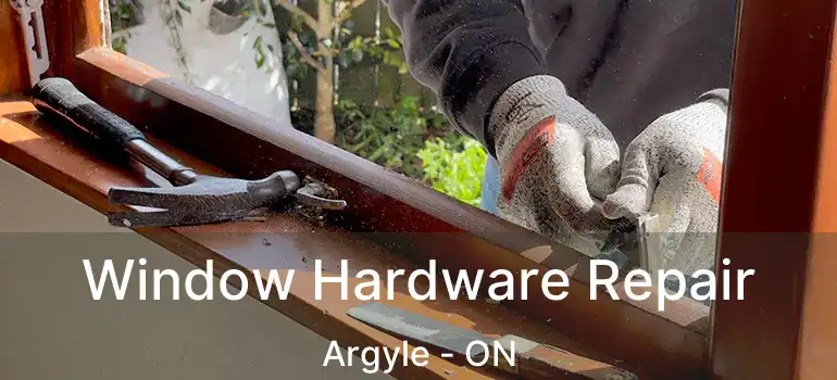  Window Hardware Repair Argyle - ON