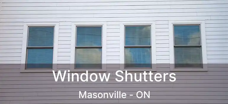  Window Shutters Masonville - ON