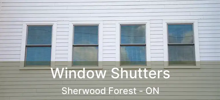  Window Shutters Sherwood Forest - ON