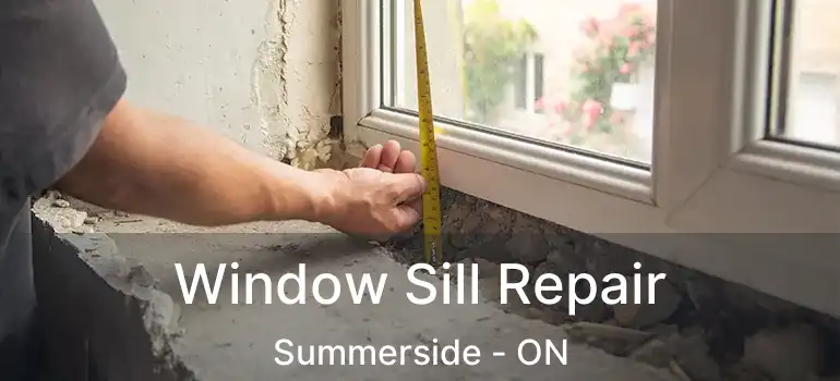  Window Sill Repair Summerside - ON