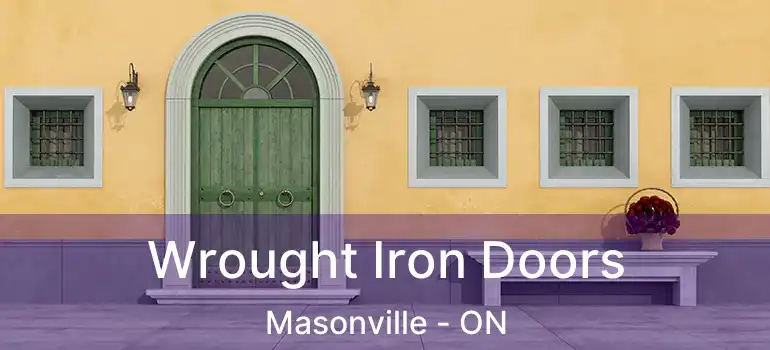  Wrought Iron Doors Masonville - ON