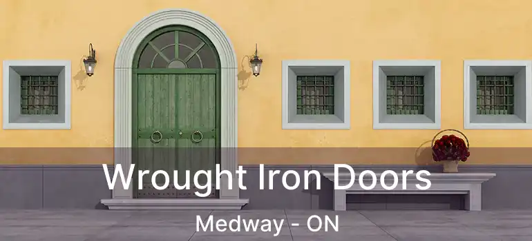  Wrought Iron Doors Medway - ON