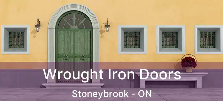  Wrought Iron Doors Stoneybrook - ON